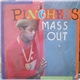 Pinchers - Mass Out